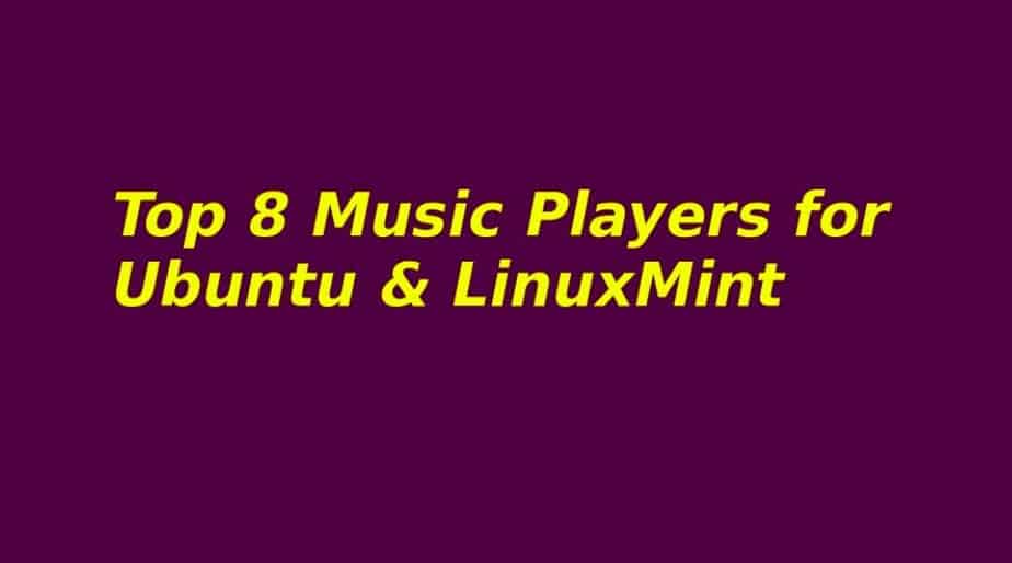 Top-8-Music-Player-Ubuntu-LinuxMint