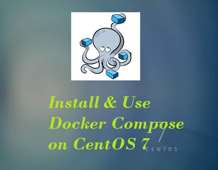 Install-Docker-Compose-CentOS7