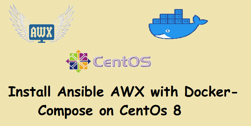 Install-Ansible-AWX-CentOS8