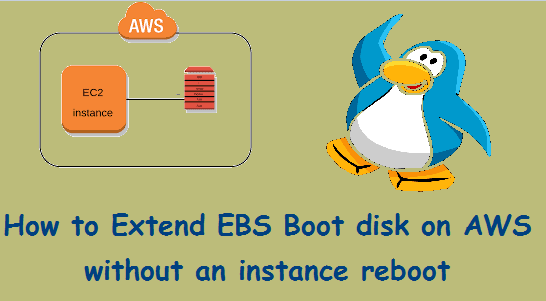 Extend-EBS-Boot-Disk-AWS-Without-Reboot