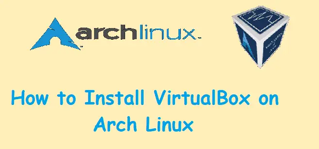 Install-virtualbox-on-archlinux