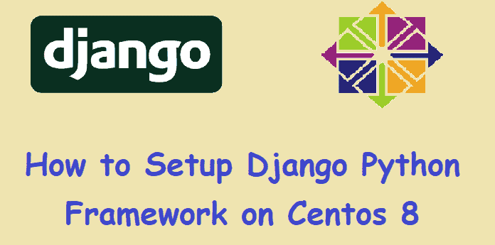 Setup-Django-on-CentOS8