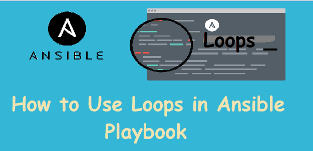 Use-Loops-Ansible-Playbook