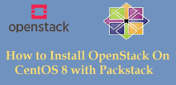 Install-OpenStack-CentOS8