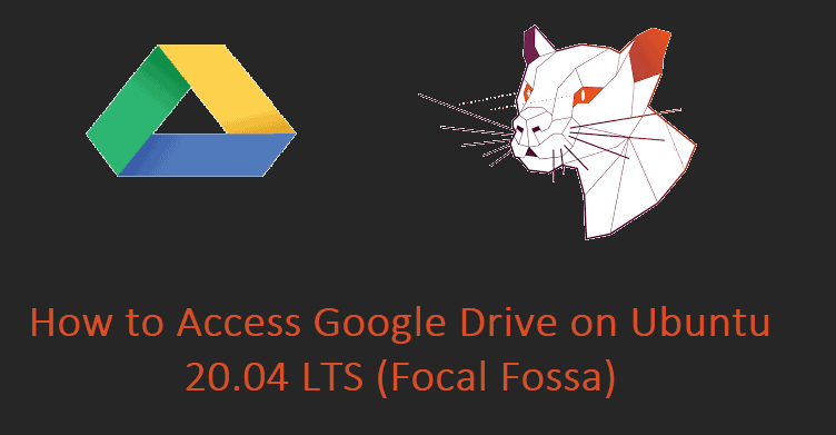 Access-Google-Drive-Ubuntu-20-04