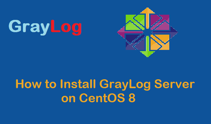 Install-GrayLog-Server-CentOS8