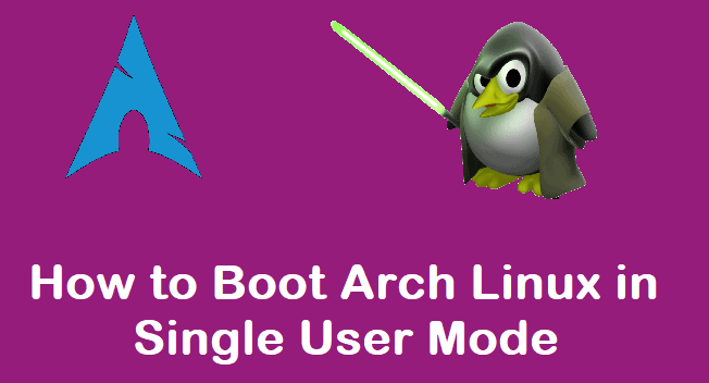 Boot-Arch-Linux-Single-User-Mode