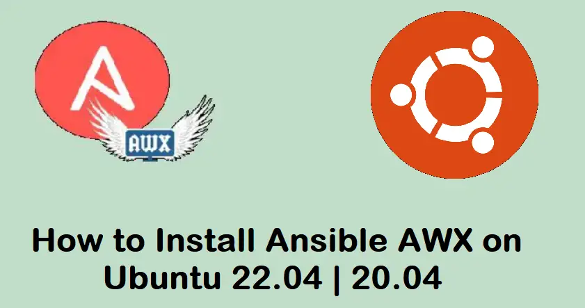 Install-Ansible-AWX-Ubuntu-22-04
