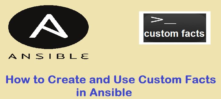 Create-Use-Custom-Facts-Ansible
