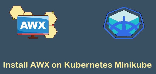 Install-AWX-Kubernetes-Minikube