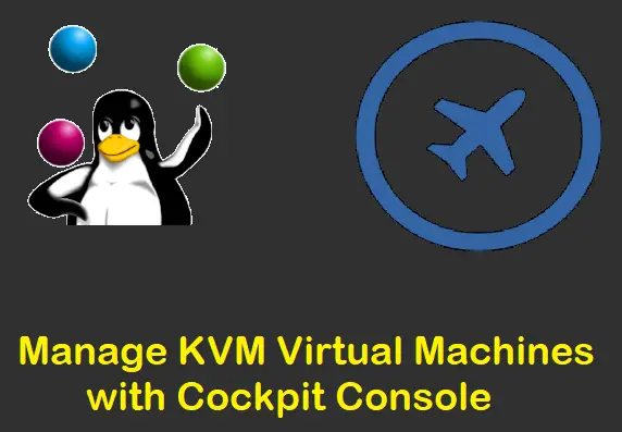 Manage-KVM-VMs-Cockpit-Console