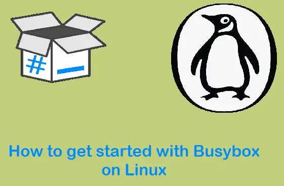 Get-Started-Busybox-Linux