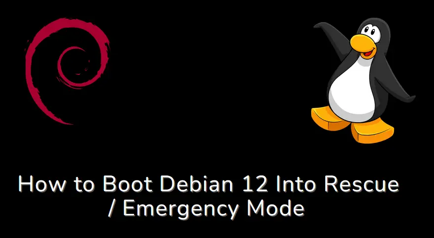 How-to-Boot-Debian12-Into-Rescue-Emergency-Mode