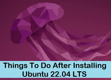 Things-To-Do-After-Installing-Ubuntu-22-04
