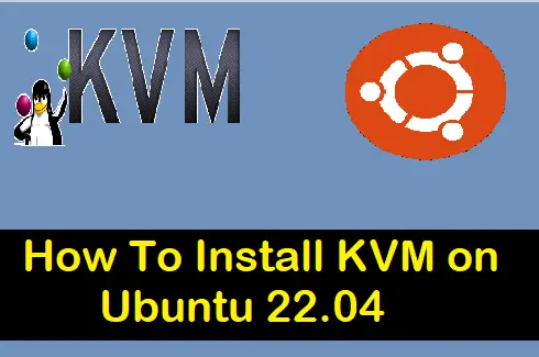 Install-KVM-Ubuntu-22-04