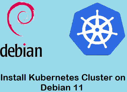 Install-Kubernetes-on-Debian11