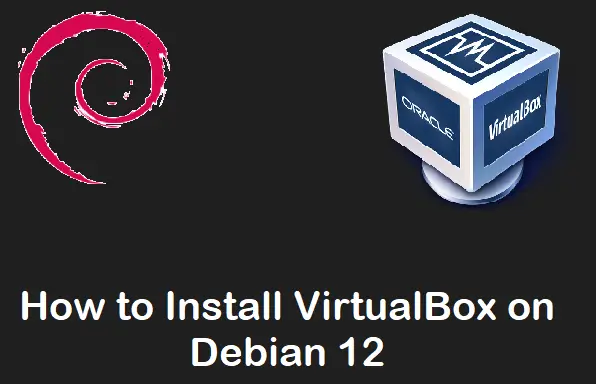 Install-VirtualBox-on-Debian12