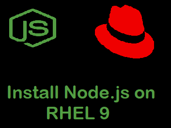 Install-NodeJS-on-RHEL9