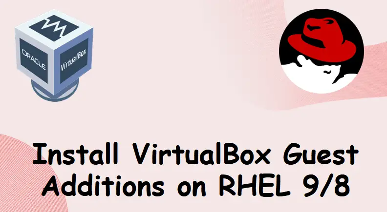 Install VirtualBox Guest Additons RHEL