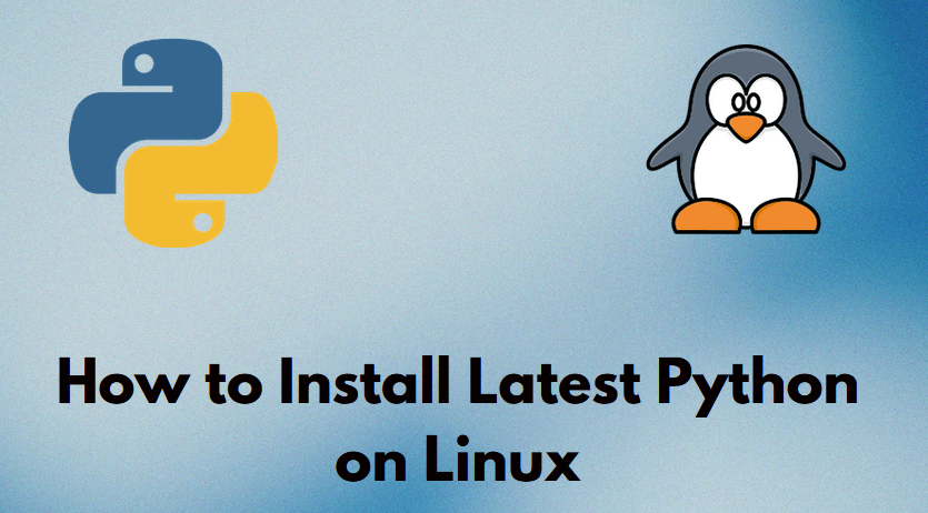Install-Latest-Python-on-Linux