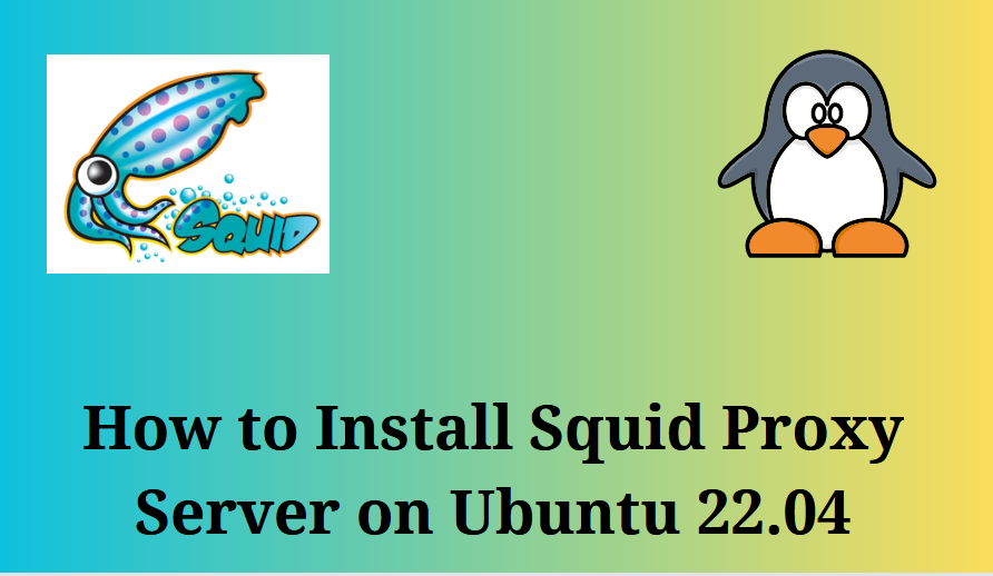 Install-Squid-on-Ubuntu-22-04