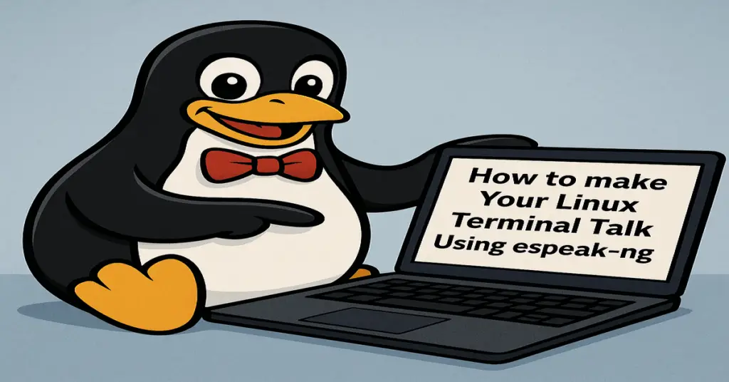 How to Make Your Linux Terminal Talk Using espeak-ng